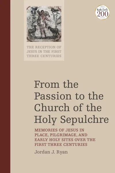 From the Passion to the Church of the Holy Sepulchre book cover