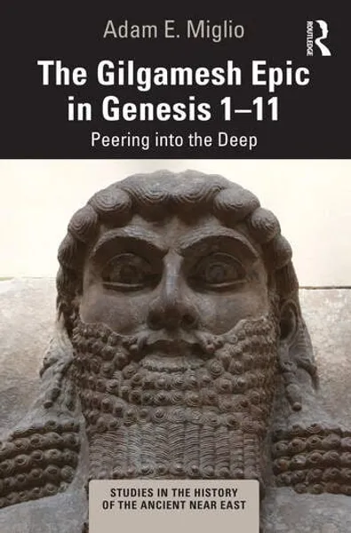 The Gilgamesh Epic in Genesis 1-11 Book Cover
