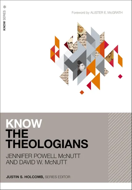 Know The Theologians - McNutt