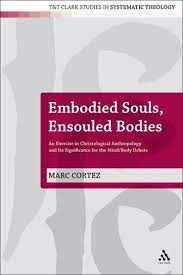 Book Cover of Embodied Souls, Ensouled Bodies