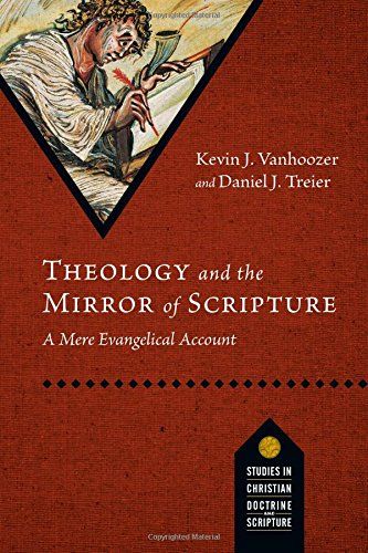 Book Cover for Theology and the Mirror of Scripture: A Mere Evangelical Account (Studies in Christian Doctrine and Scripture)—Treier