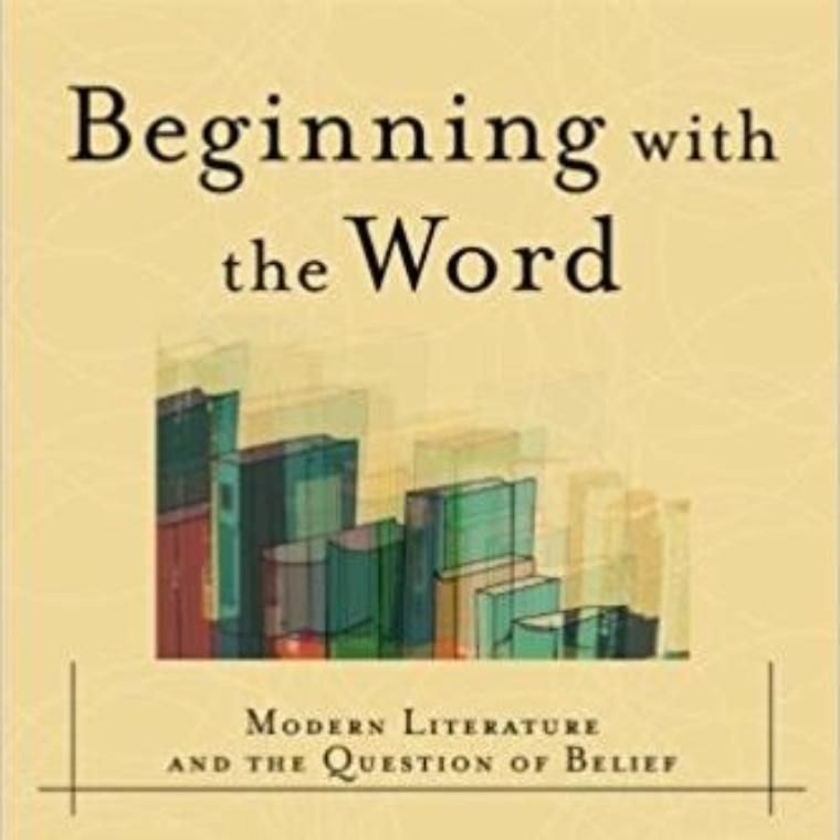 Beginning with the Word by Roger Lundin