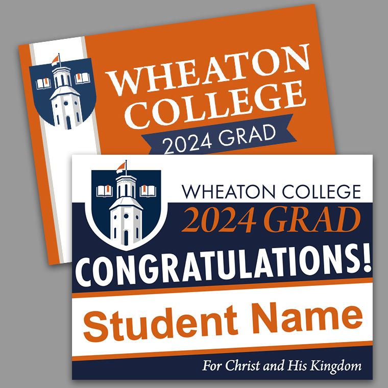 2324 Wheaton College Graduation Yard Sign