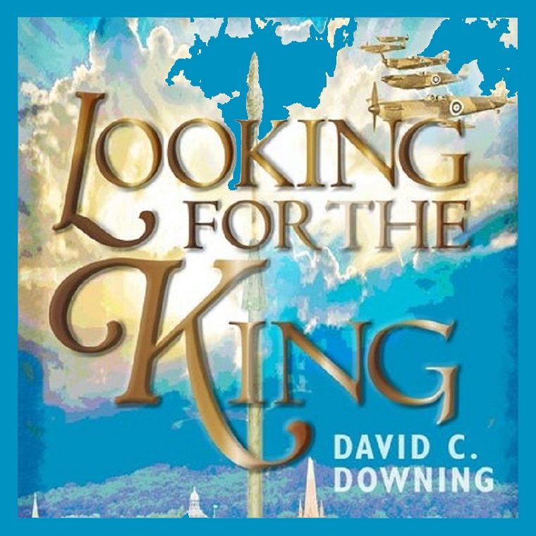 Looking for the King by David C. Downing