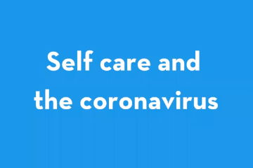 HDI COVID19 Webinar - Coronavirus and Self Care 